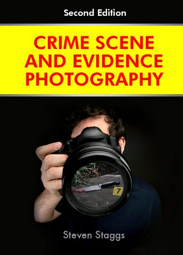 Crime Scene and Evidence Photography Second Editiom