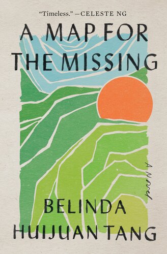 A Map for the Missing : A Novel