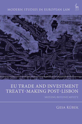 EU Trade and Investment Treaty-Making Post-Lisbon