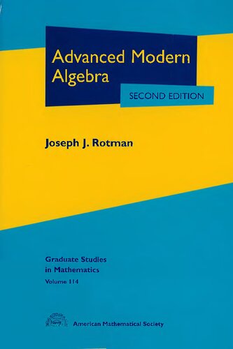 Advanced Modern Algebra