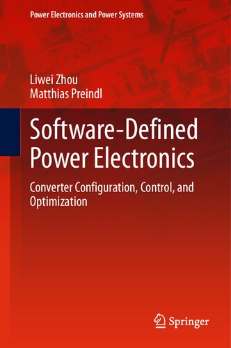 Software-Defined Power Electronics: Converter Configuration, Control, and Optimization