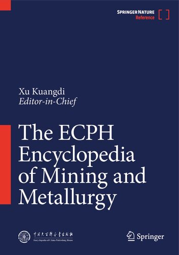 The ECPH Encyclopedia of Mining and Metallurgy