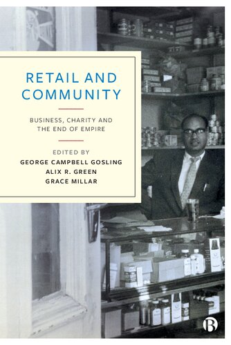 Retail and Community: Business, Charity and the End of Empire