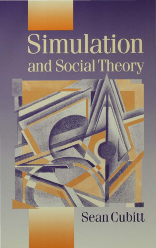 Simulation and Social Theory (Published in association with Theory, Culture & Society)