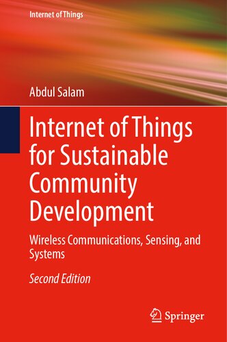 Internet of Things for Sustainable Community Development: Wireless Communications, Sensing, and Systems