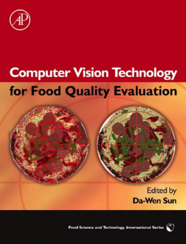 Computer Vision Technology for Food Quality Evaluation (Food Science and Technology)