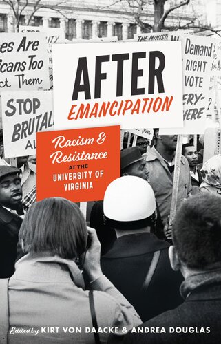 After Emancipation: Racism and Resistance at the University of Virginia (The American South Series)