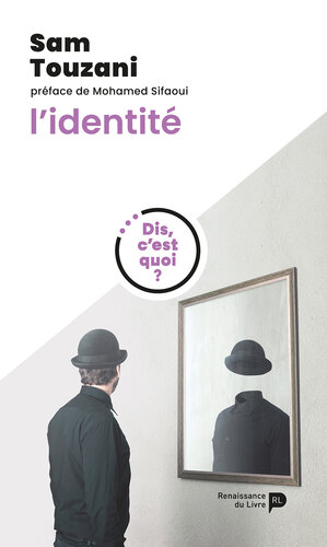 Dis, c'est quoi l'identité