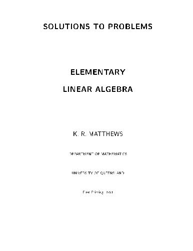 Elementary linear algebra: solutions to problems