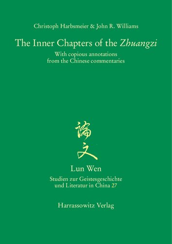 The Inner Chapters of the 'zhuangzi': With Copious Annotations from the Chinese Commentaries