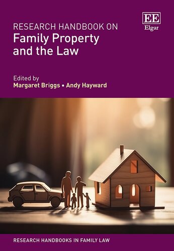 Research Handbook on Family Property and the Law (Research Handbooks in Family Law series)