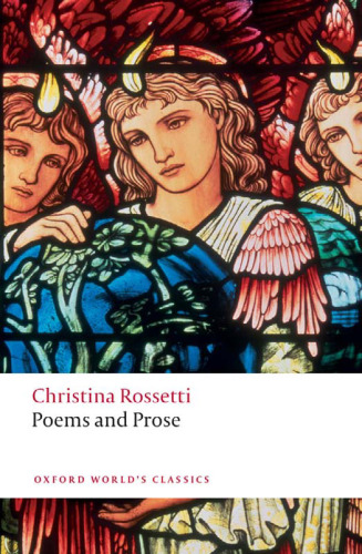 Poems and Prose (Oxford World's Classics)