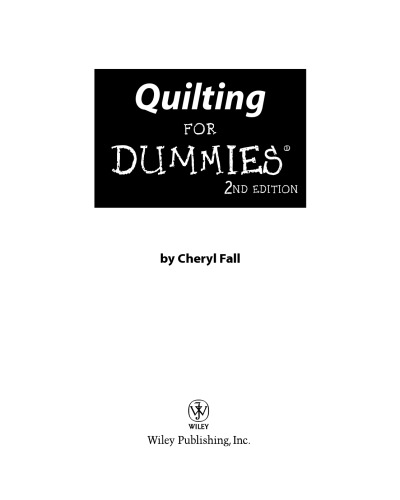 Quilting For Dummies, 2nd edition (For Dummies (Sports & Hobbies))