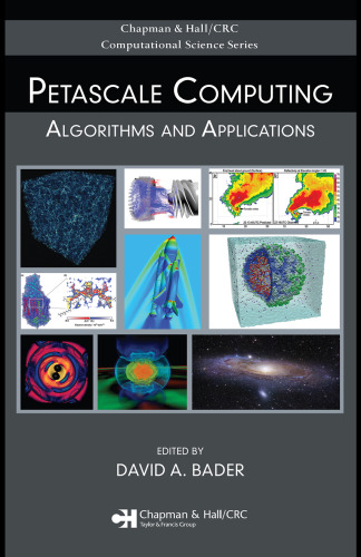 Petascale Computing: Algorithms and Applications (Chapman & Hall Crc Computational Science Series)