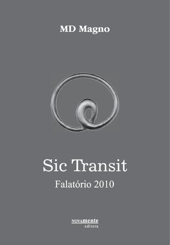 Sic Transit Falatório 2010