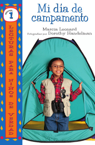 Mi dia de campamento My Camp-out (Lecturas Para Ninos De Verdad - Nivel 1 Real Kids Readers - Level 1) (Spanish Edition)