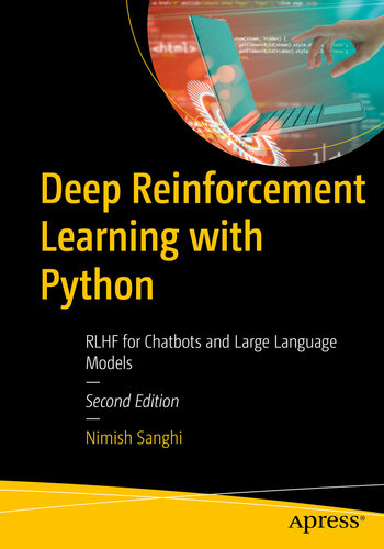 Deep Reinforcement Learning with Python : RLHF for Chatbots and Large Language Models