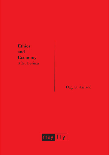 Ethics and Economy: After Levinas