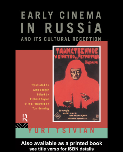 Early Russian Cinema and Its Cultural Reception (Soviet Cinema)