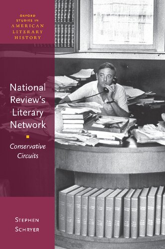 National Review's Literary Network: Conservative Circuits (Oxford Studies in American Literary History)