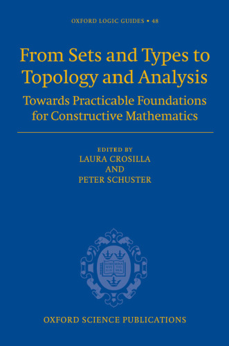 From Sets and Types to Topology and Analysis: Towards Practicable Foundations for Constructive Mathematics