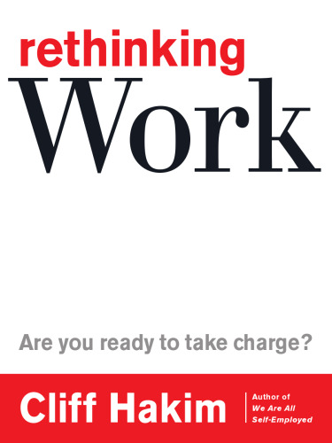 Rethinking Work: Are You Ready to Take Charge?