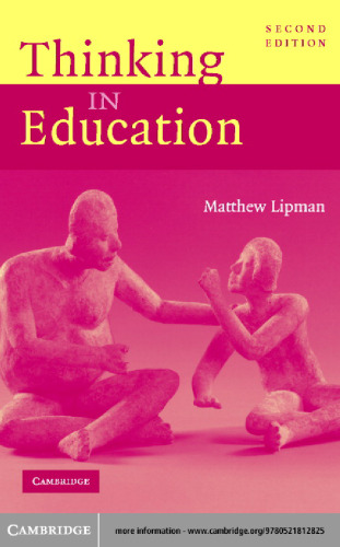 Thinking in Education, 2nd Edition