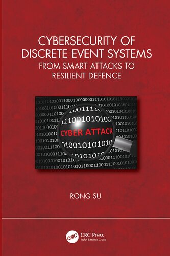 Cybersecurity of Discrete Event Systems: From Smart Attacks to Resilient Defence