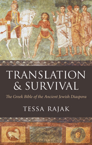 Translation and Survival: The Greek Bible and the Ancient Jewish Diaspora