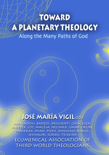 Toward a Planetary Theology: Along the Many Paths of God