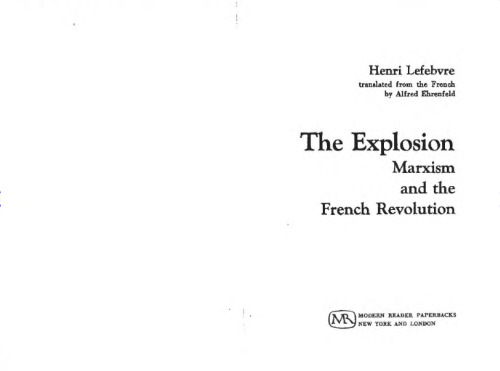 The Explosion: Marxism and the French Upheaval