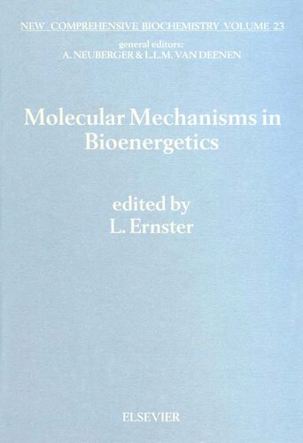 Molecular Mechanisms in Bioenergetics (Volume 23) (New Comprehensive Biochemistry, Volume 23)