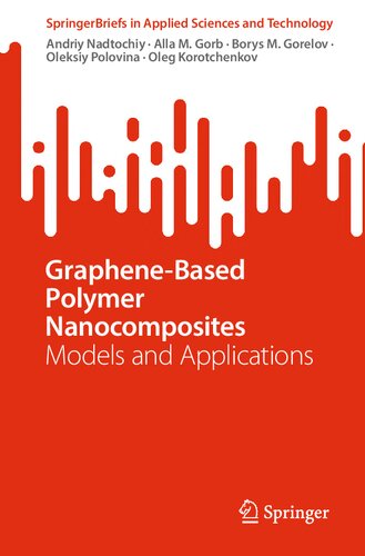 Graphene-Based Polymer Nanocomposites: Models and Applications