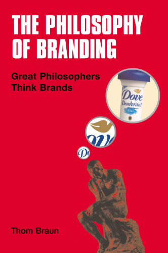 Philosophy of Branding: Great Philosophers Think Brands