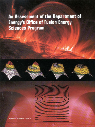 An Assessment of the Department of Energy's Office of Fusion Energy Sciences Program (Compass Series)