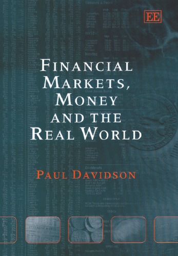 Financial Markets, Money and the Real World