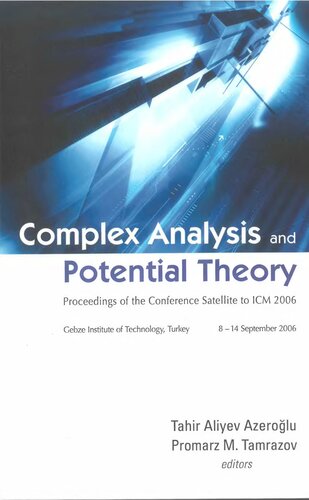 Complex Analysis and Potential Theory - Proceedings of the Conference Satellite to ICM 2006