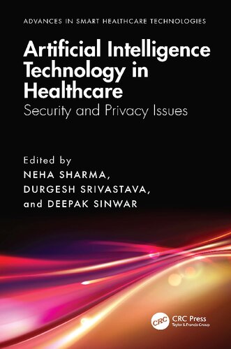 Artificial Intelligence Technology in Healthcare: Security and Privacy Issues (Advances in Smart Healthcare Technologies)