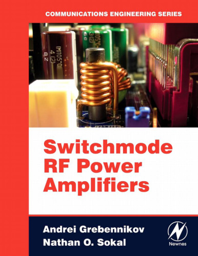 Switchmode RF Power Amplifiers (Communications Engineering)