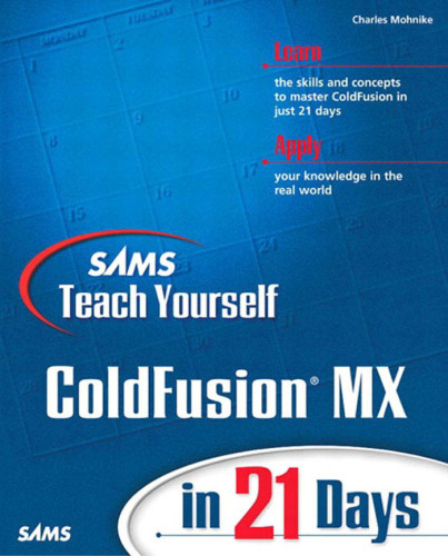 Sams Teach Yourself ColdFusion in 21 Days