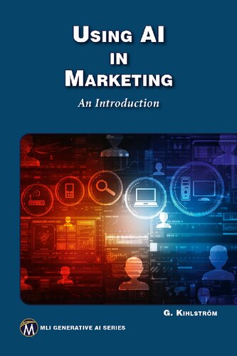 Using AI in Marketing: An Introduction (MLI Generative AI Series)