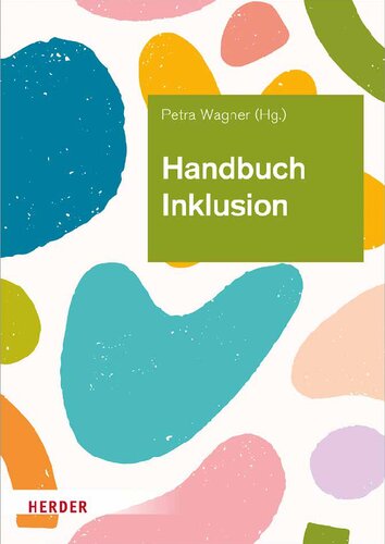 Handbuch Inklusion: Grundlagen vorurteilsbewusster Bildung und Erziehung