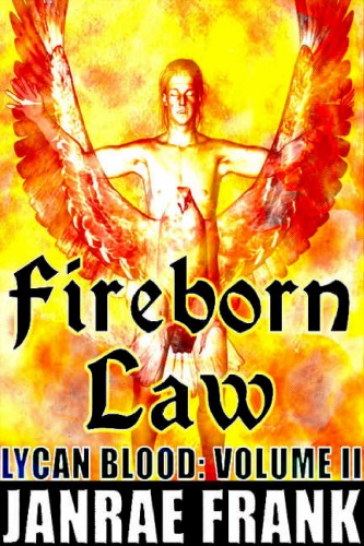 Fireborn Law (Lycan Blood 02)