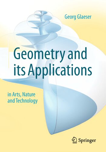 Geometry and its Applications in Arts, Nature and Technology