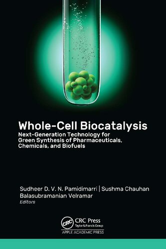 Whole-Cell Biocatalysis. Next-Generation Technology for Green Synthesis of Pharmaceutical, Chemicals, and Biofuels