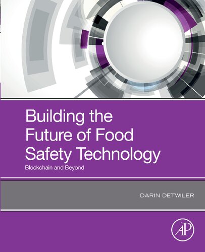 Building the Future of Food Safety Technology: Blockchain and Beyond