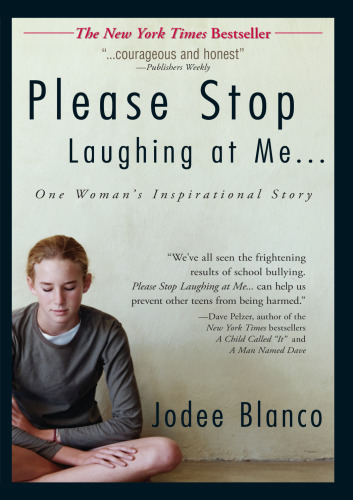 Please Stop Laughing At Me...: One Woman's Inspirational Story