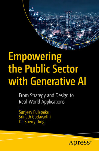 Empowering the Public Sector with Generative AI : From Strategy and Design to Real-World Applications