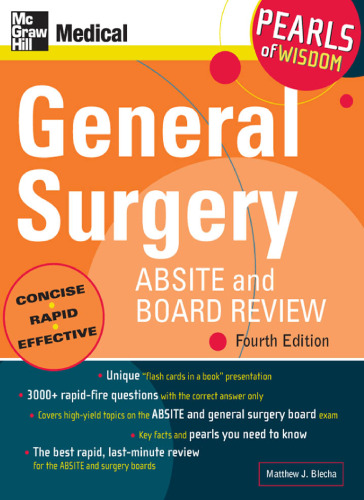 General Surgery ABSITE and Board Review, Fourth Edition: Pearls of Wisdom