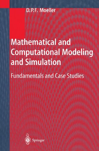 Mathematical and Computational Modeling and Simulation: Fundamentals and Case Studies